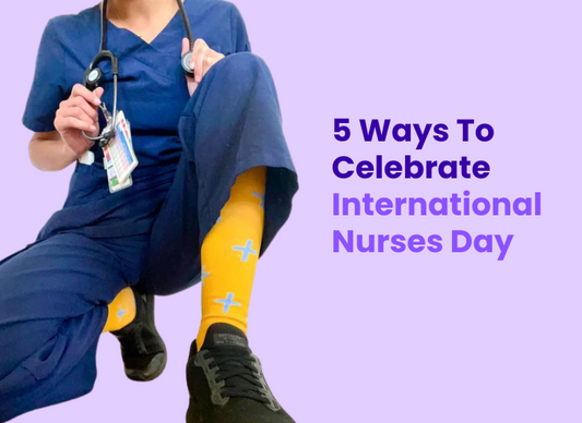5 Ways To Celebrate International Nurses Day